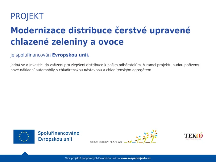 Projekt Tekoo | Modernizace distribuce čerstvé upravené chlazené zeleniny a ovoce